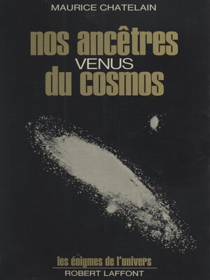 cover image of Nos ancêtres venus du cosmos